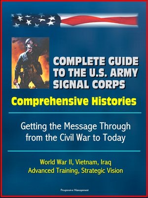 cover image of Complete Guide to the U.S. Army Signal Corps
